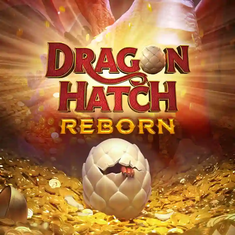 Dragon Hatch Reborn Casino Game